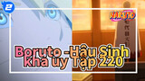 [Boruto -Naruto Hậu Sinh khả úy-/720p] Tập 220 Cắt 1, Phụ đề Trung_2