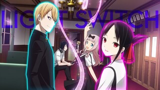 Kaguya-sama: Love is War AMV-(Light switch)