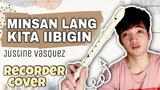 Minsan Lang Kita Iibigin - Justine Vasquez  | Recorder Flute Cover with Easy Letter Notes and Lyrics