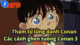 [Thám tử lừng danh Conan] Conan Các cảnh ghen tuông 3_1