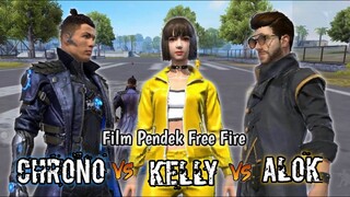 FILM PENDEK FREE FIRE! CHRONO MELAWAN KELLY MELAWAN ALOK!!