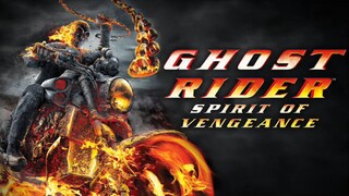 GHOST RIDER: SPIRIT OF VENGEANCE