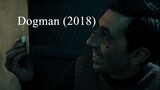 Dogman (2018)