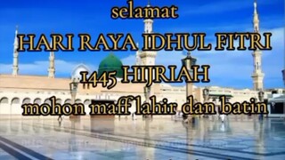 Idhul Fitri 1445 hijriah mohon maaf lahir batin