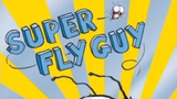 Fly Guy Unit 2 -  Super Fly Guy 🪰