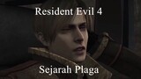 Resident Evil 4 - Sejarah Plaga ( Prolog )
