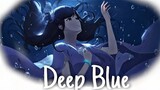 「AMV」Anime mix | Deep Blue