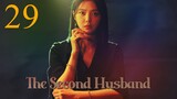 Second Husband Episode 29