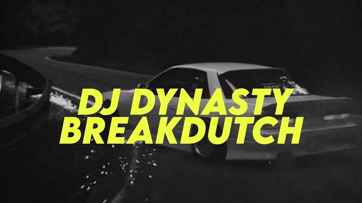 DJ DYNASTY TIKTOK || BREAKDUTCH BOOTLEG 2024 [NDOO LIFE]