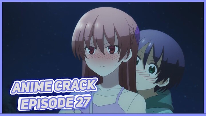Serasa Dunia Hanya Milik Ber-2 ( Anime on Crack Indonesia Episode 27 )
