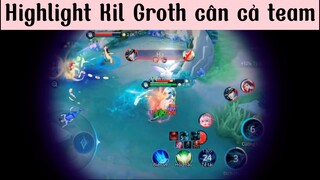 LIEN QUAN MOBILE| Kil'Groth cân cả team siêu đỉnh