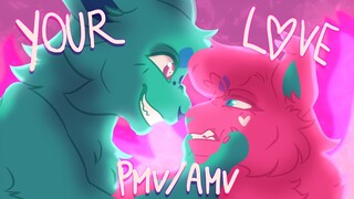 YOUR LOVE (DEJA VU) - Ashfur AMV/PMV