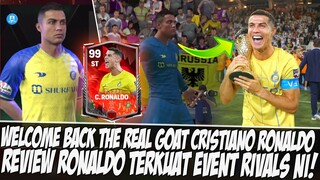 📌REVIEW GAMEPLAY THE REAL GOAT CRISTIANO RONALDO TERKUAT  EVENT RIVALS EA SPORT FC 24 MOBILE PERKORO