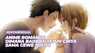 Rekomendasi Anime Romance dimana Badboy jatuh cinta sama cewe polos