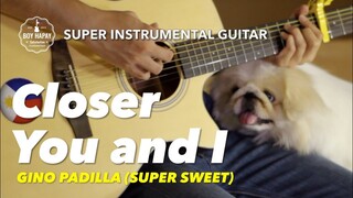 Closer You and I Gino Padilla Instrumental guitar karaoke version with lyrics