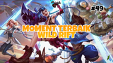 Moment Tebaik #49 | League Of Legends : Wild Rift Indonesia