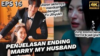 MARRY MY HUSBAND EPISODE 16 (TAMAT)‼️Jiwon akhirnya menikah dgn yu jihyuk. SPOILER