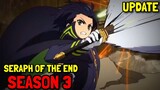 Seraph Of The End Season 3 Release Date Update