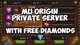 MU ORIGIN PRIVATE SERVER WITH FREE DIAMONDS 💎 (TAGALOG)