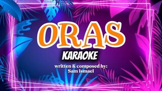 ORAS KARAOKE SONG WITH LYRICS by SAM ISMAEL