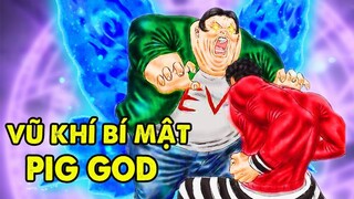 Vũ Khí Bí Mật Pig God, Tất Cả Mọi Thứ Về Thần Lợn, Sức Mạnh, Vai Trò