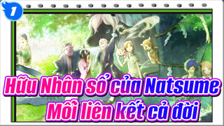 Hữu Nhân sổ của Natsume
Mối liên kết cả đời_1