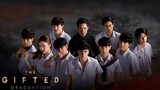 The Gifted Graduation - Episode 9