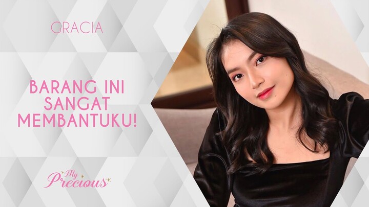 [MY PRECIOUS] GRACIA - BARANG INI PELENGKAP OOTD!