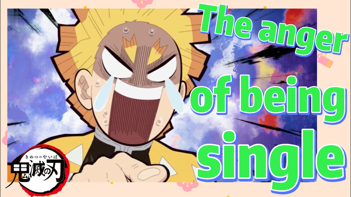 The anger of being single