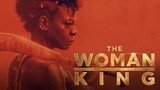 THE.WOMAN.KING. 2022 (1080p) {HD} (No copyright infringement)