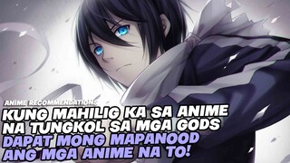 Top 5 ANIME NA TUNGKOL SA MGA GODS NA DAPAT MONG PANOORIN!