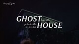 Ghost Host, Ghost House EP.1