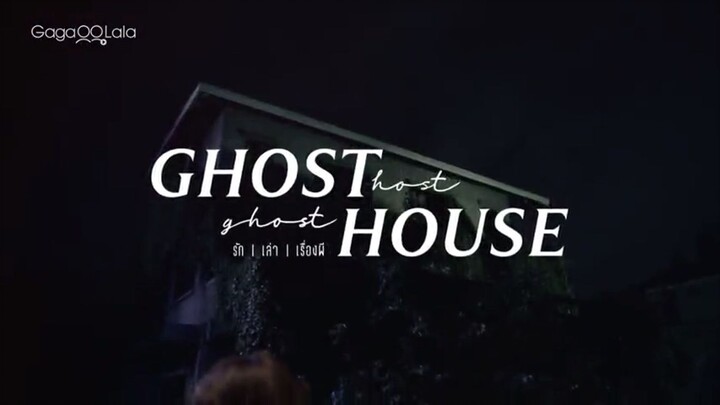 Ghost Host, Ghost House EP.8