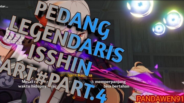 Pedang Legendaris Isshin Art#Part.IV