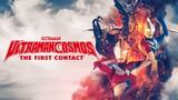 ULTRAMAN COSMOS  - THE FIRST CONTACT