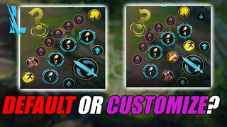 Wild Rift - Which is Better Customize or Default Controls?