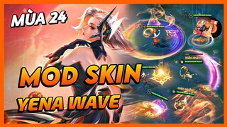 Mod Skin Yena Wave Mùa 24 Mới Nhất Full Hiệu Ứng Không Lỗi Mạng | Yugi Gaming