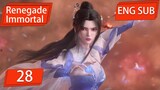 ENG SUB | Renegade Immortal [EP28] english