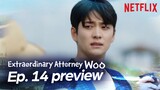 Extraordinary Attorney Woo Ep 14 Preview & Spoilers [ENG SUB]