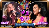 THE ONE THAT GOT AWAY - Kelly Clarkson (COVER) VS. Katy Perry (ORIGINAL) | Who sang it better?
