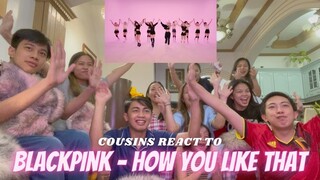 COUSINS REACT TO BLACKPINK - 'How You Like That' DANCE PERFORMANCE VIDEO