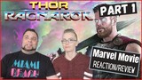 (First Time Watching) Marvel | Thor Ragnarok - Part 1 | Reaction | Review