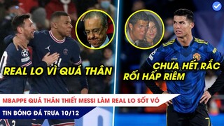 TIN BÓNG ĐÁ TRƯA 10/12: Mbappe THÂN Messi làm Real LO SỐT VÓ, CR7 chưa hết rắc rối vụ HẤP RIÊM?