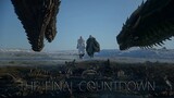 Game of Thrones - The Final Countdown
