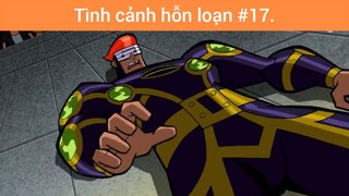 Tình cảnh hỗn loạn p17