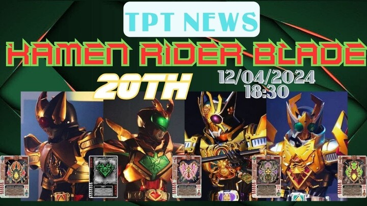 Kamen rider Blade 20th