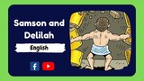 "SAMSON AND DELILAH" | Bible Story | Kids Story