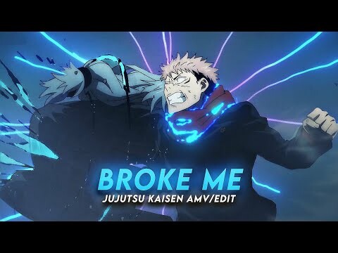 You Broke Me First I Jujutsu Kaisen [AMV/Edit] @6ft3 Copy Remake