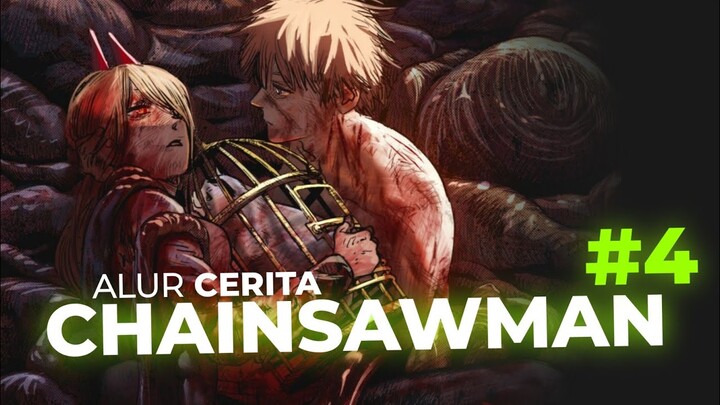 PERJUANGAN DENJI DEMI OPPAI | ALUR CERITA CHAINSAW MAN Part 4