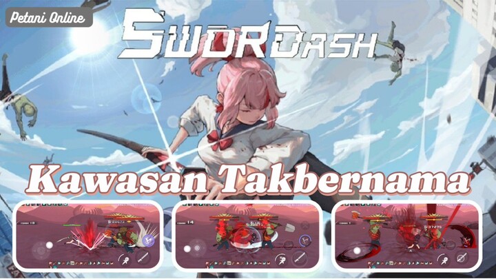 Kawasan Takbernama // Swordash Gameplay